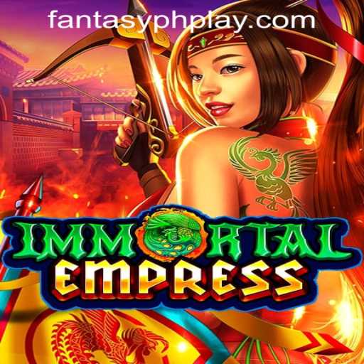ImmortalEmpress: A Fantasy Adventure in the World of Endless Possibilities